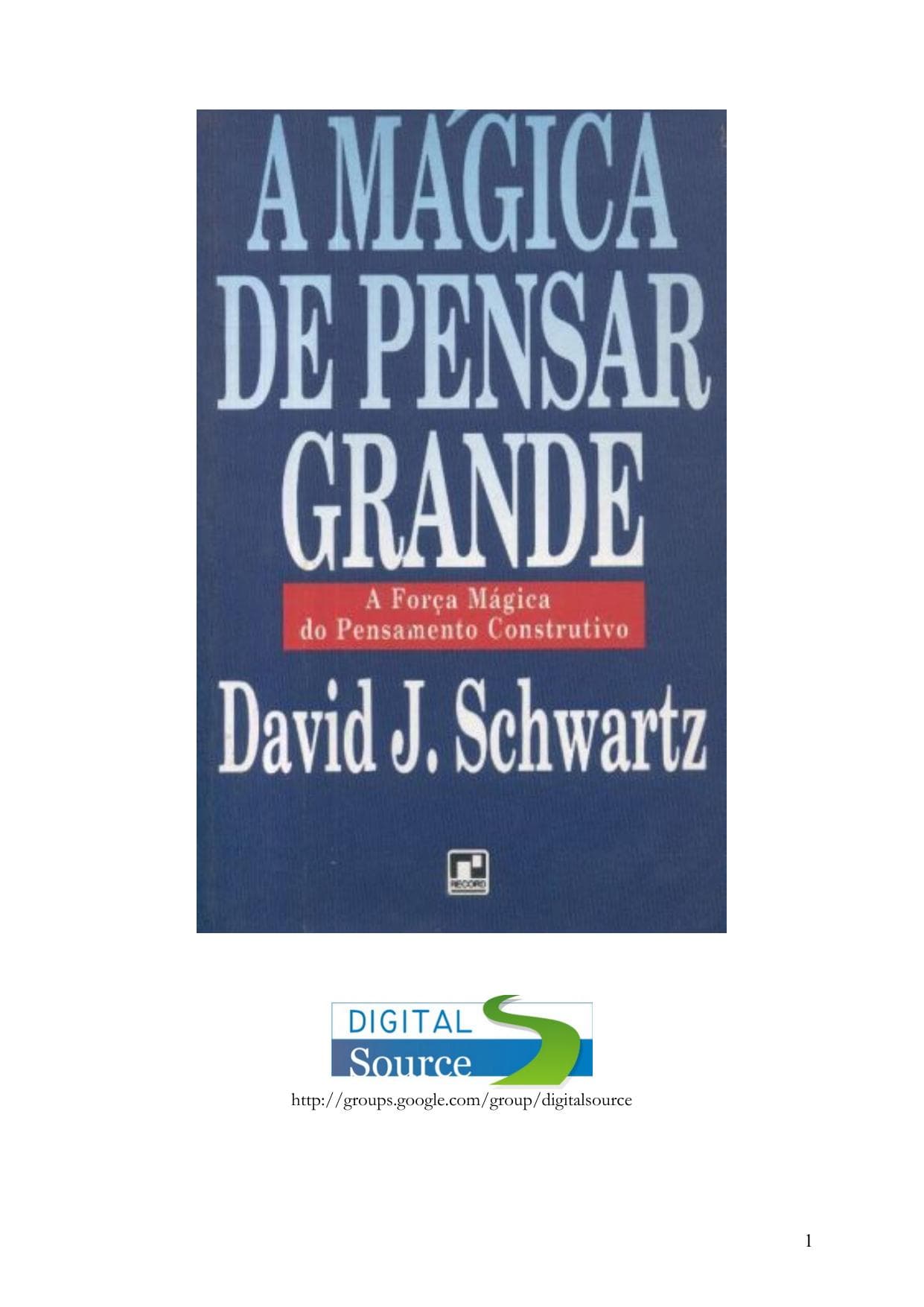A Mágica de Pensar Grande
